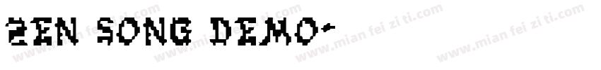 zen song demo字体转换